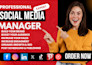 be social media manager, monthly social media post design ,scheduling